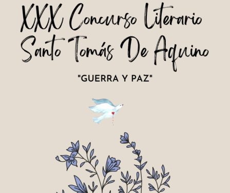 Premios del XXX Concurso Literario “Santo Tomás de Aquino”. Dpto. de Lengua Castellana y Literatura
